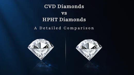 CVD vs HPHT lab diamonds: what's the difference and does it matter